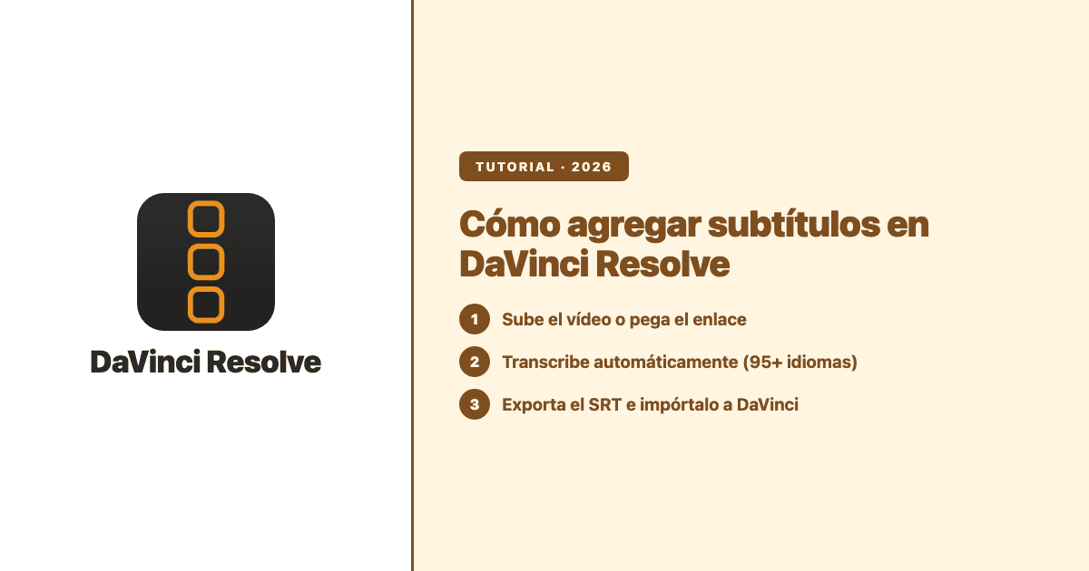 Cómo agregar subtítulos en DaVinci Resolve con Subanana: sube el vídeo, transcribe automáticamente, exporta el SRT e impórtalo a la línea de tiempo