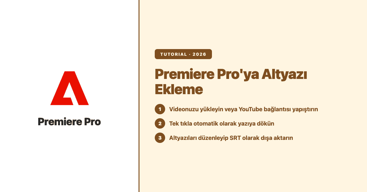 Premiere Pro'ya Subanana ile altyazı ekleme: videoyu yükleyin, otomatik yazıya dökün, SRT olarak dışa aktarın