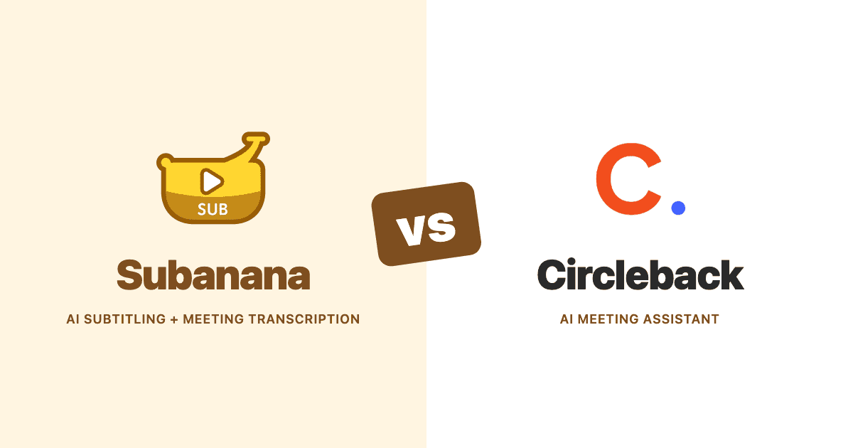 Subanana対Circleback — AI字幕・会議文字起こしツールの比較ヒーロー画像