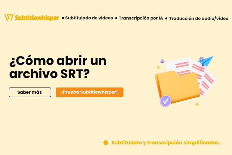 ¿Cómo abrir un archivo SRT?