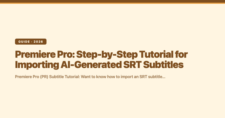 Premiere Pro: Step-by-Step Tutorial for Importing AI-Generated SRT Subtitles