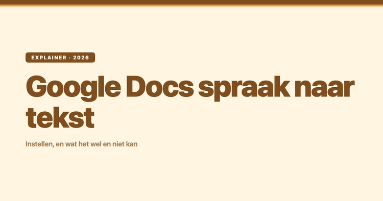 Google Docs spraak naar tekst: instellen, wat het wel en niet kan