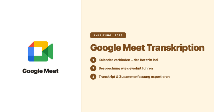 Google Meet Transkription: Gespeicherte Transkripte, Sprachen und KI-Notizen im Überblick