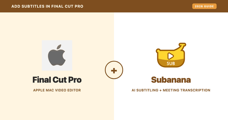 How to Add Subtitles in Final Cut Pro (2026): The Full Workflow + AI-SRT Workaround for Non-English Content
