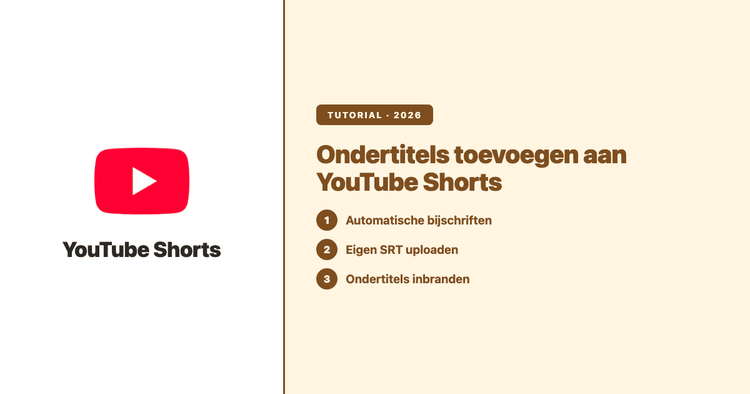 Ondertitels toevoegen aan YouTube Shorts (2026): automatische bijschriften, eigen SRT en de cross-platform workflow