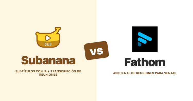 Subanana frente a Fathom (2026): una comparativa basada en la documentación