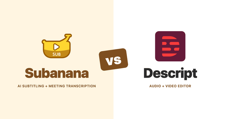 Subanana vs Descript (2026): A Documentation-Based Comparison