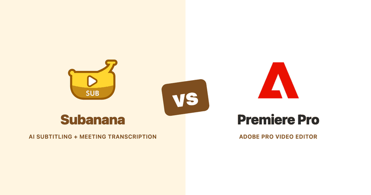 【2025 AI 字幕工具比較】Subanana vs Premiere Pro:廣東話轉寫邊個好?