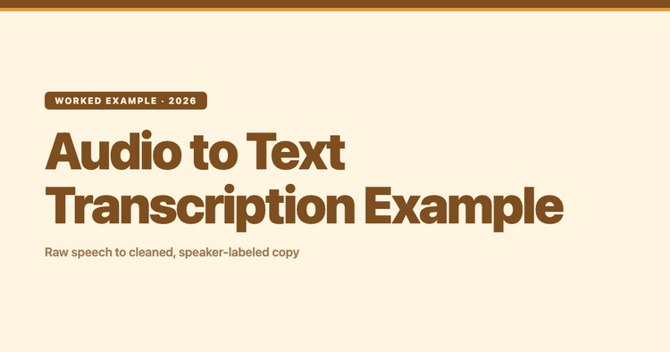Audio to Text Transcription Example: Before and After