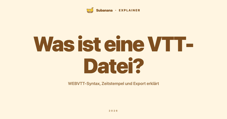 VTT-Datei: Was das Format ist, wie es aufgebaut ist und wie du eine erstellst