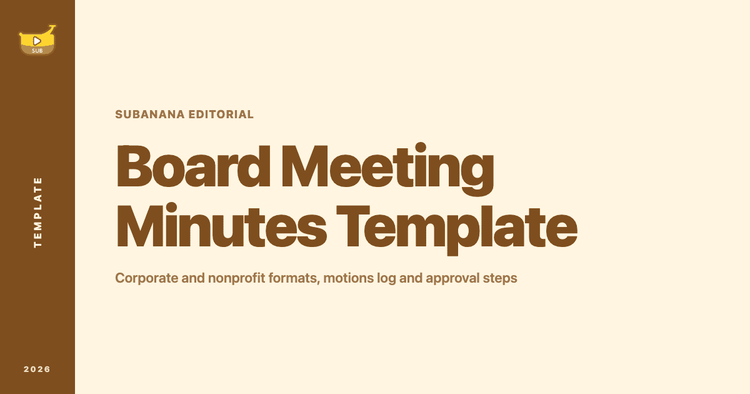 Board Meeting Minutes Template: Corporate and Nonprofit Formats You Can Copy