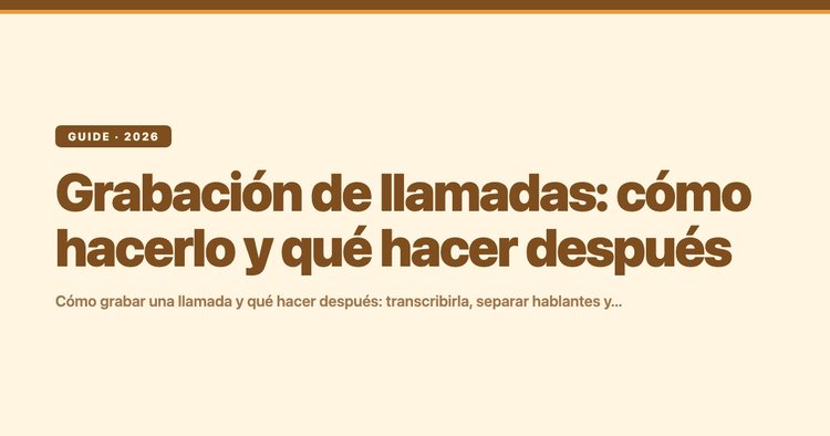 Grabación de llamadas: cómo hacerlo y qué hacer después
