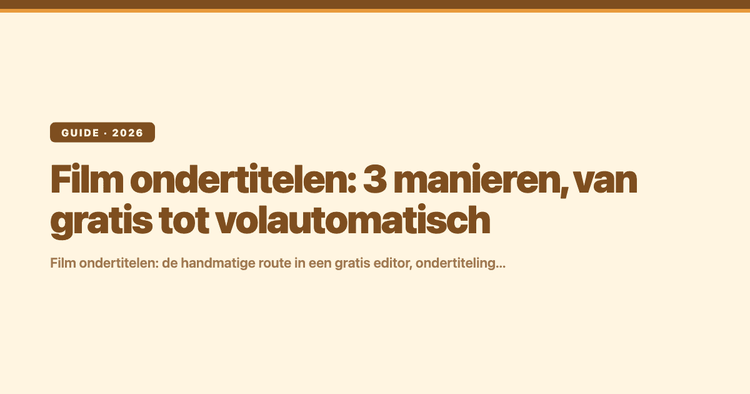 Film ondertitelen: 3 manieren, van gratis tot volautomatisch