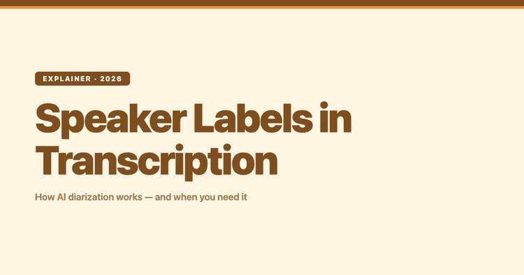 Speaker Labels in Transcription: How AI Diarization Works (2026)