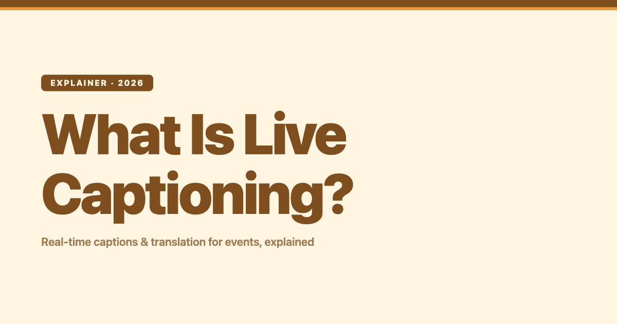 Explainer title card: What Is Live Captioning? Real-time captions and translation for events