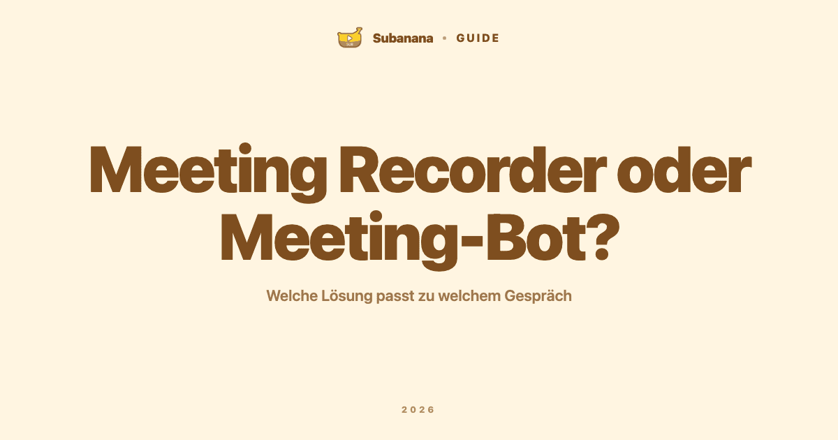 Meeting Recorder oder Meeting-Bot – welche Lösung passt zu welchem Gespräch